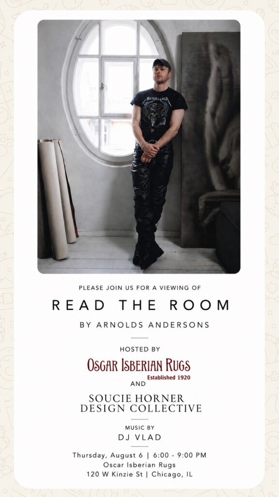 Arnolds Andersons’ Read the Room Viewing presented by Oscar Isberian Rugs