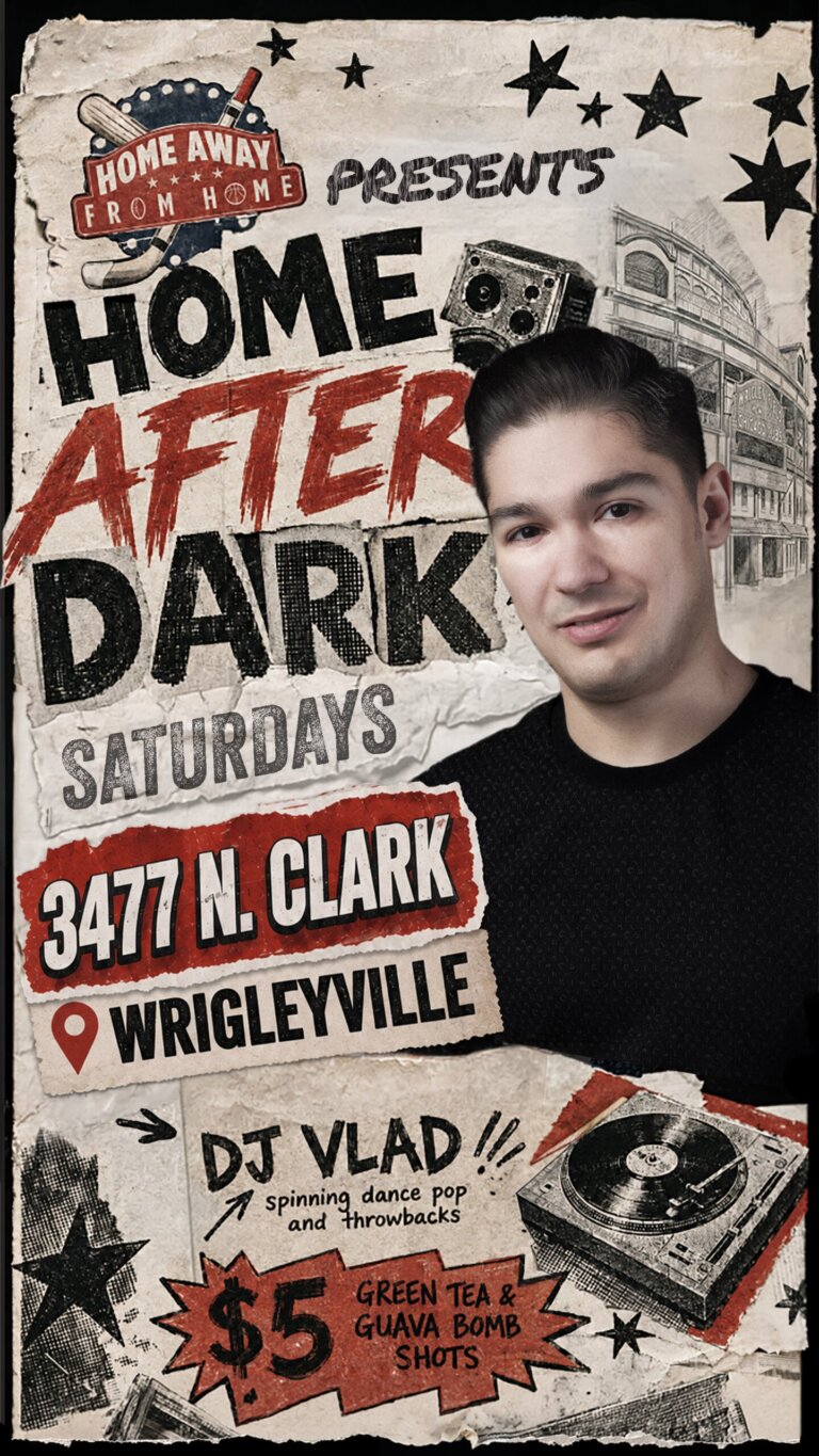 Home After Dark Wrigleyville Dance Party with DJ Vlad